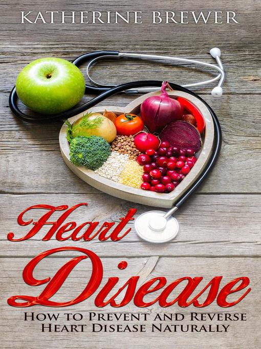 Title details for Heart Disease by Katherine Brewer - Available